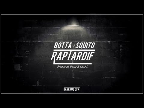 Botta & Squito - RapTardif