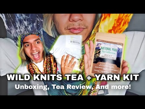 Tea + National Parks Themed YARN?! | WILD KNITS Adventure Awaits Kit Unboxing | ESVIDA LIMON