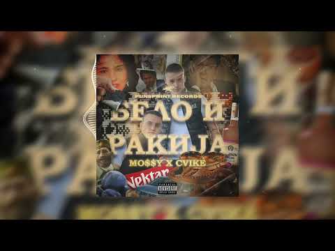 CVIKE x MO$$Y - BELO I RAKIJA