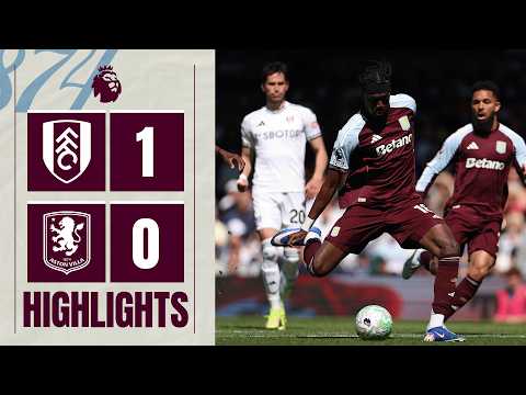 Fulham 1-0 Aston Villa | Premier League Highlights