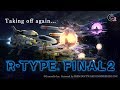 Video ze hry R-Type Final 2  XBox