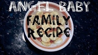 Angel Baby: Family Recipe