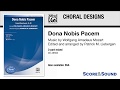 Dona Nobis Pacem, ed. and arr. Patrick M. Liebergen – Score & Sound