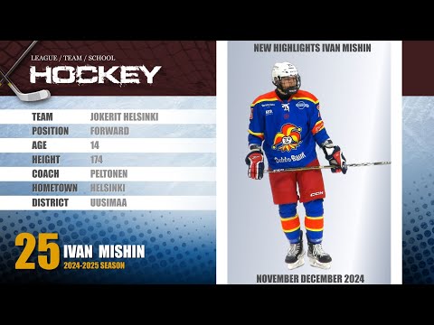 NOVEMBER DECEMBER 2024 NEW HIGHLIGHTS IVAN MISHIN 25 JOKERIT U15 AAA