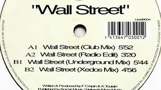 DJ Fred & Arnold T • Wall Street (Underground Mix)
