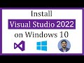How To Install Visual Studio 2022 On Windows 10