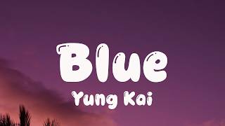 Download lagu Yung Kai - Blue (Lyrics) mp3 Download lagu Yung Kai - Blue (Lyrics) mp3