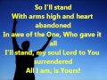 The Stand & Our God Reigns (Hallelujah) - (With Lyrics)