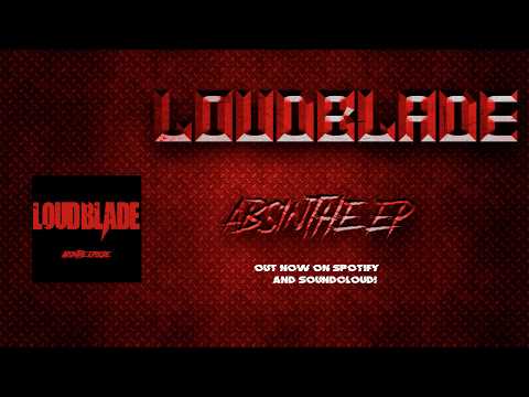 Absinthe - LoudBlade