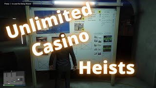 Unlimited Casino Heists (How To Restart)
