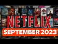 Everything Coming To Netflix In September 2023