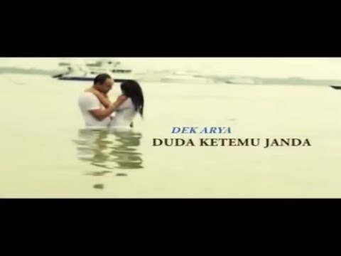 Dek Arya - Duda Ketemu Janda