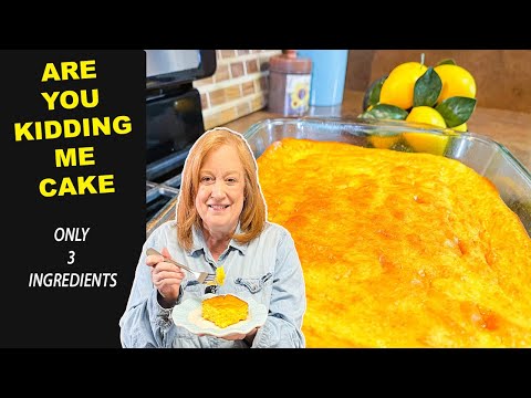 ARE YOU KIDDING ME CAKE, 3 Ingredient Cake Recipe