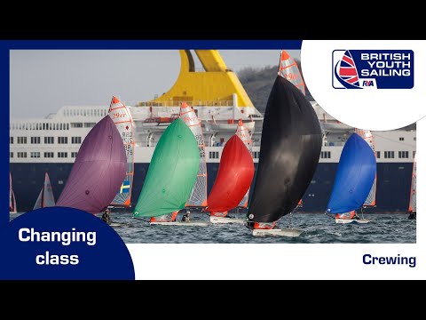 British Youth Sailing - changing class - crewing