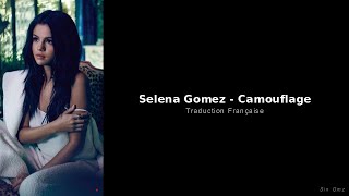 Selena Gomez - Camouflage (Traduction Française)
