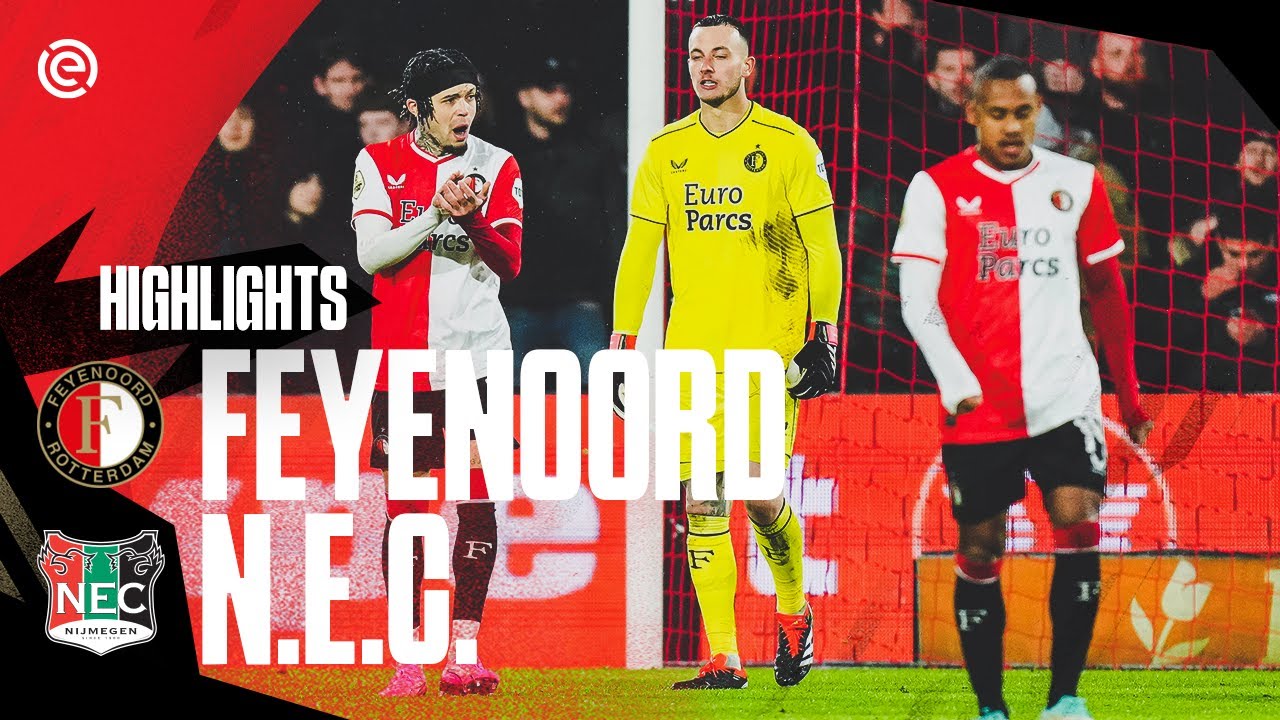 Feyenoord vs NEC highlights