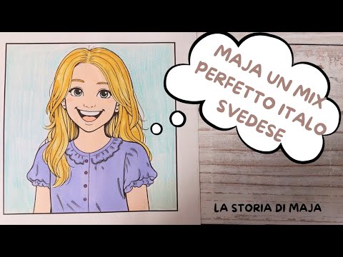 I'll tell you a true story: Maja, a perfect Italian-Swedish mix - tell me a story too