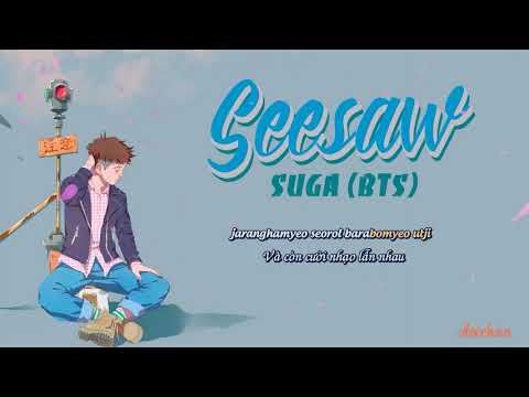 BTS (방탄소년단의) SUGA -Seesaw (Trivia 轉)  (Vietsub+Kara)