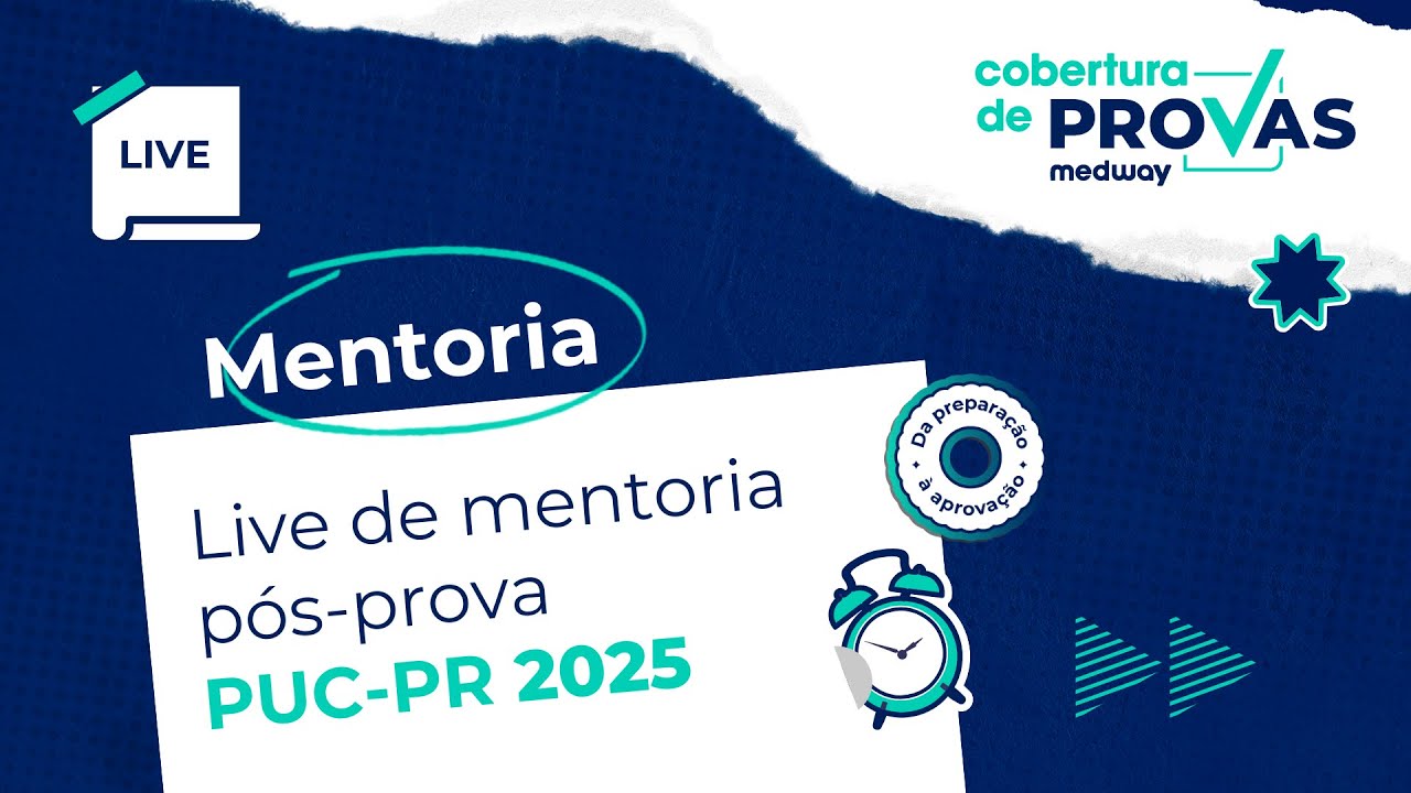 Live de mentoria pós-prova | Prova de Residência Médica PUC-PR 2025 | Cobertura de Provas Medway