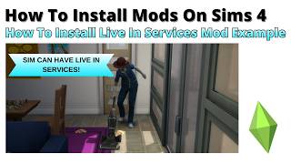 How To Install Live In Services Mod For Sims 4 | 2026
