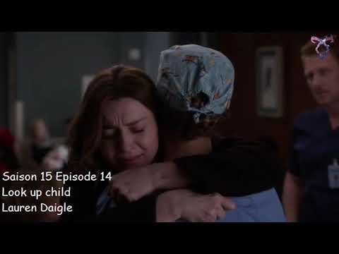 Grey's anatomy S15E14 - Look up child - Lauren Daigle