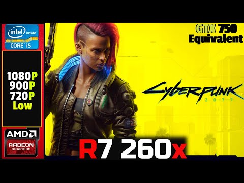 Cyberpunk 2077 | R7 260x/GTX 750 | I5 3570 | 16gb Ram