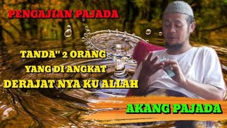 Download lagu Pajada sukabumi - Tanda 2 orang yg di angkat derajat nya || pengajian akang pajada mp3
