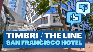 Timbri Hotel Review San Francisco Hilton Curio Collection formerly The Line Hotel Downtown SF