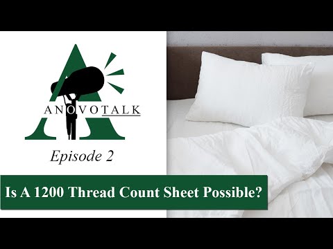 Is A 1200 Thread Count Sheet Possible (Anovotalk)