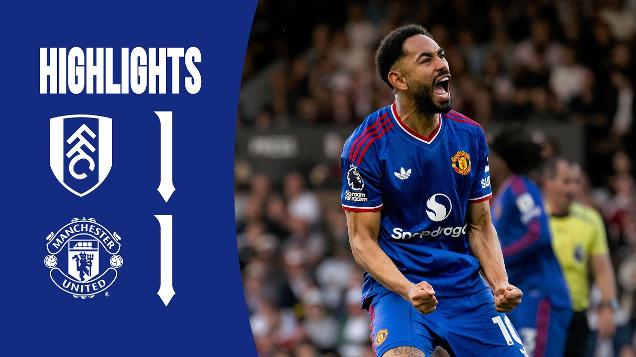 Fulham 1-1 Man Utd | Highlights