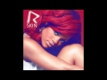 Rihanna - Skin (Vegas Mix)