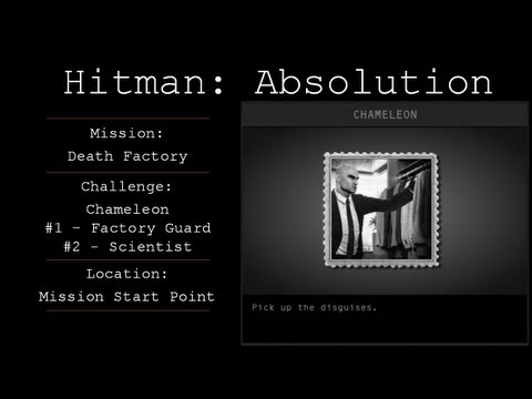 Hitman: Absolution Challenge Guide - Chameleon - Death Factory