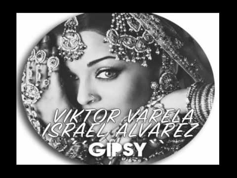 Viktor Varela e Israel Alvarez - (Gipsy Original Mix)