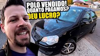 VENDEMOS O POLO! QUANTO PAGAMOS? DEU LUCRO?!