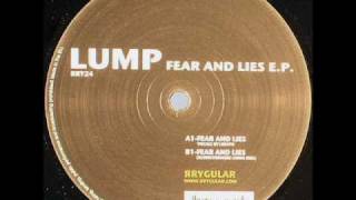 Lump - Fear and Lies
