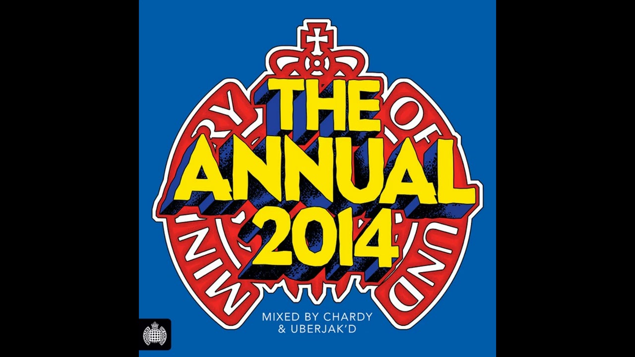 Ministry of Sound - The Annual 2014 • CIB trailer