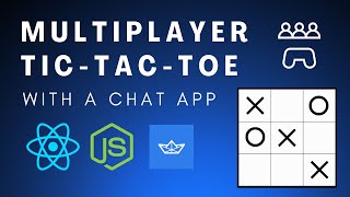 Build a Full Stack Multiplayer Tic Tac Toe with a Realtime Chat + Authentication - ReactJS