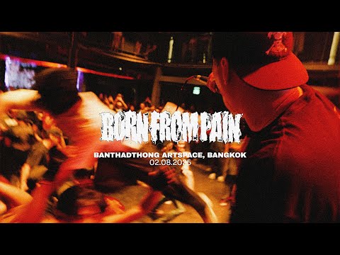 Born From Pain ▶Bangkok, Thailand 02.08.25 [FULL SET]