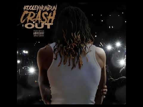 Kooleyhundun - Crash Out [Official Audio] (PROD x Kooleyhundun)