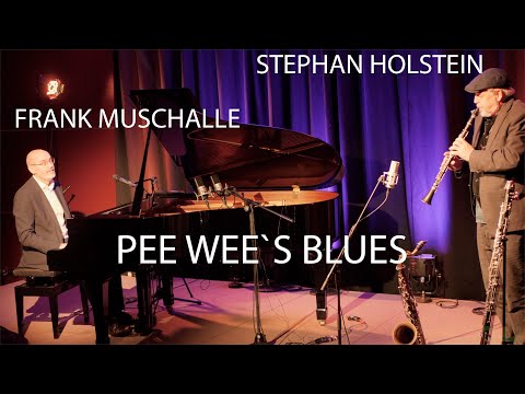Frank Muschalle & Stephan Holstein: Pee Wee`s Blues