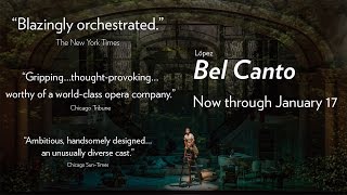See what critics are saying about López's BEL CANTO at Lyric Opera of Chicago Now through January 17