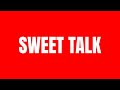 Sweet Talk - (Sped up) - Tyra Chantey