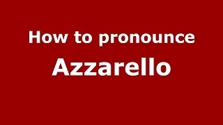 How to pronounce Azzarello