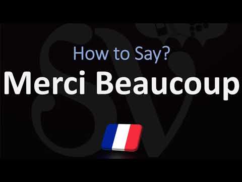 How to Say ‘THANK YOU VERY MUCH’ in French? | How to Pronounce Merci Beaucoup?
