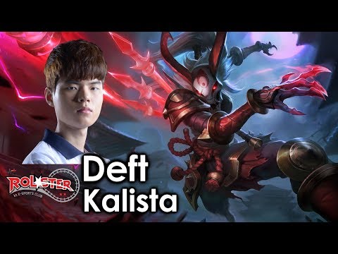 Deft picks Kalista