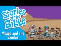 Moses and the Exodus | Stories of the Bible