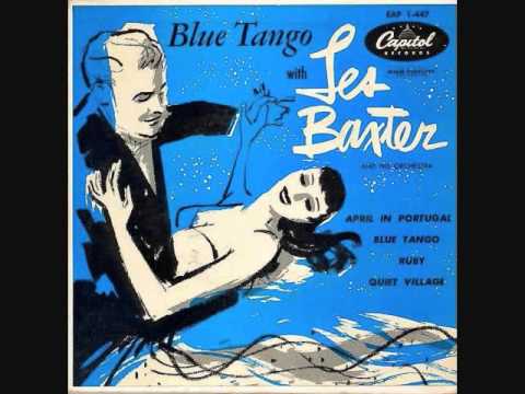 Les Baxter - Blue Tango (1952)  Full vinyl LP