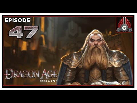 CohhCarnage Plays Dragon Age: Origins Ultimate Edition (Modded) - Episode 47