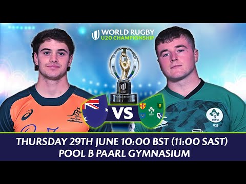 LIVE Australia v Ireland | World Rugby U20 Championship