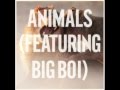 Maroon 5- Animals Ft. Big Boi Remix 